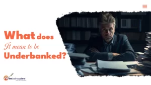 what does it mean to be underbanked?