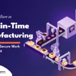 Safety Culture in Just in Time Manufacturing Creating a Secure Work Environment