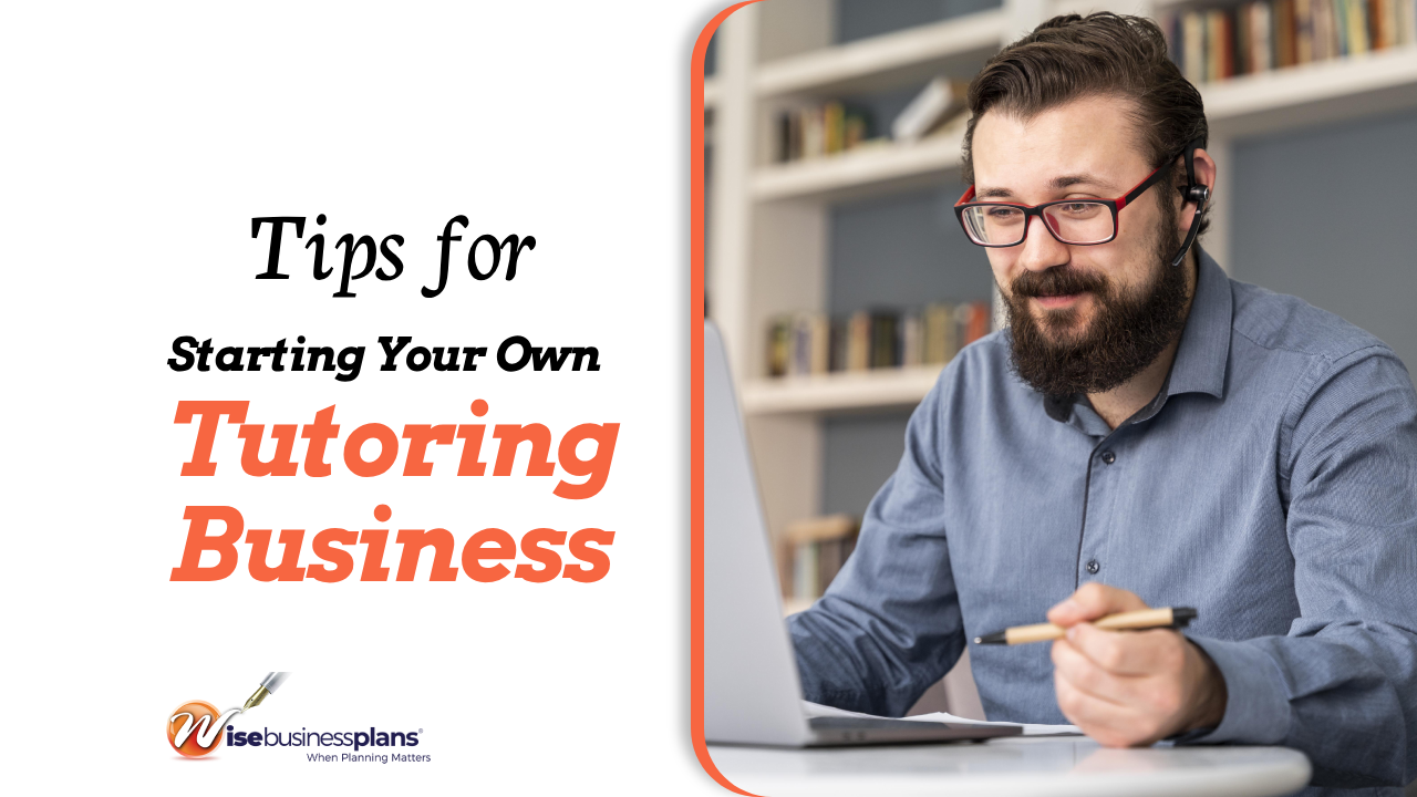 Tips for Starting Your Own Tutoring Business