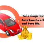How to Transfer Your Auto Loan to a Credit Union and Save Big