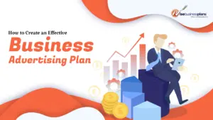 How to Create an Effective Business Advertising Plan