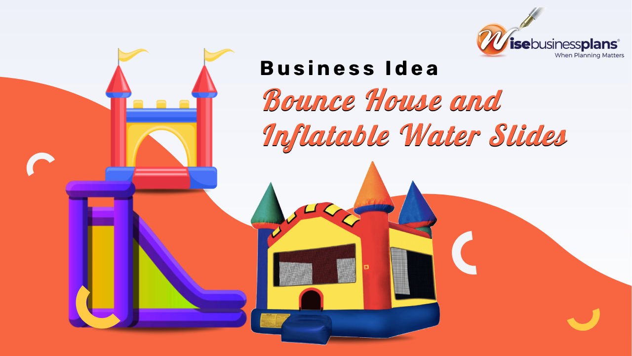 Business Idea Bounce House and Inflatable Water Slides