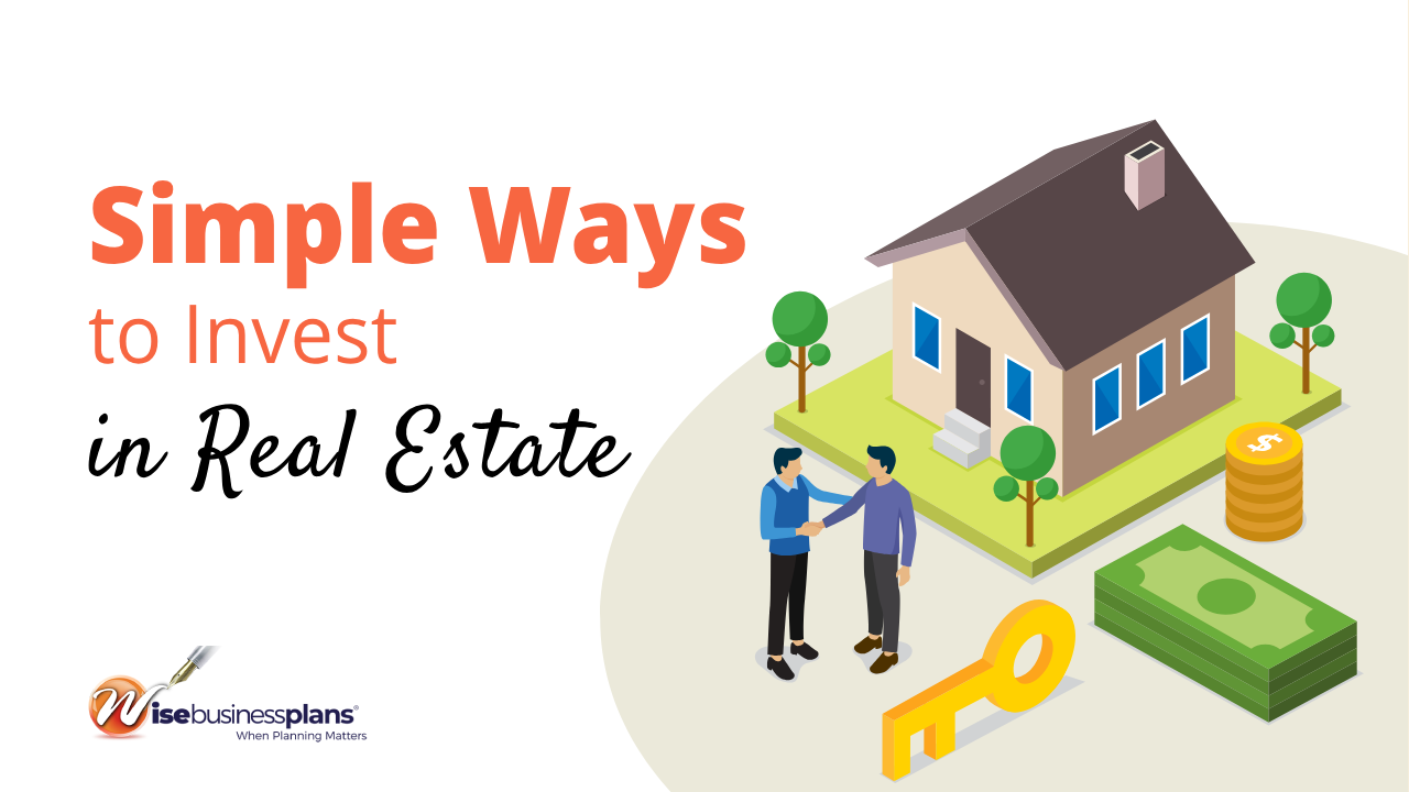 Simple Ways to Invest in Real Estate