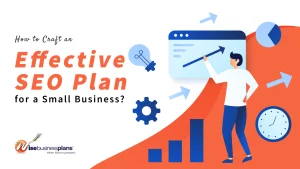 How to Craft an Effective Seo Plan for a Small Business