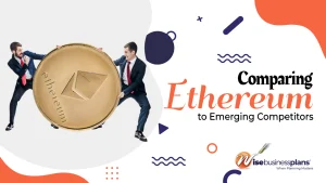 Comparing Ethereum to Emerging Competitors