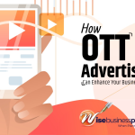 How OTT Advertising Can Enhance Your Business