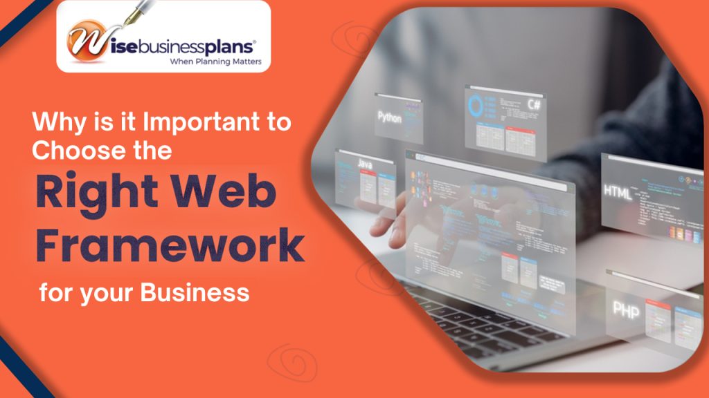 Why is it Important to Choose the Right Web Framework for Your Business?