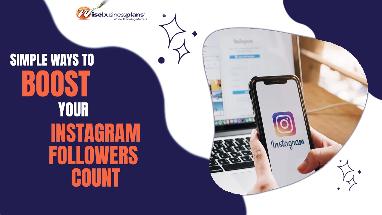 Simple Ways to Boost Your Instagram Follower Count