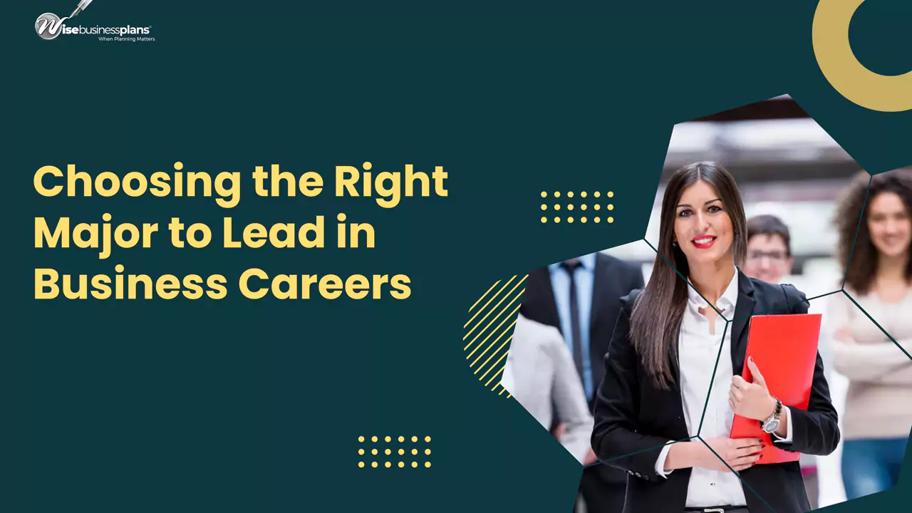 Choosing the Right Major to Lead in Business Careers
