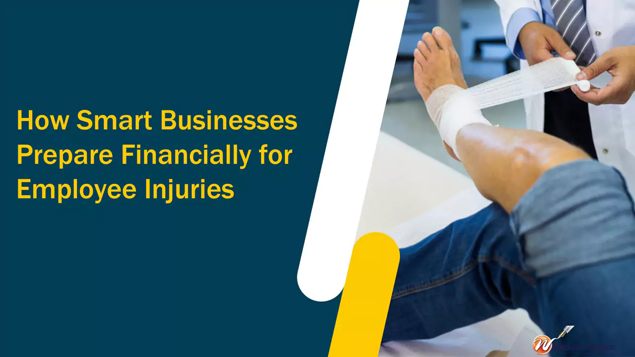 How Smart Businesses Prepare Financially for Employee Injuries