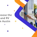How to Choose the Best Boat and RV Services in Austin