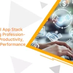 The Essential App Stack for Marketing Professionals in 2025: Productivity, Privacy, and Performance