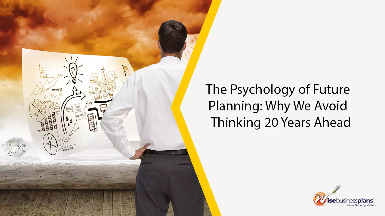 The Psychology of Future Planning: Why We Avoid Thinking 20 Years Ahead