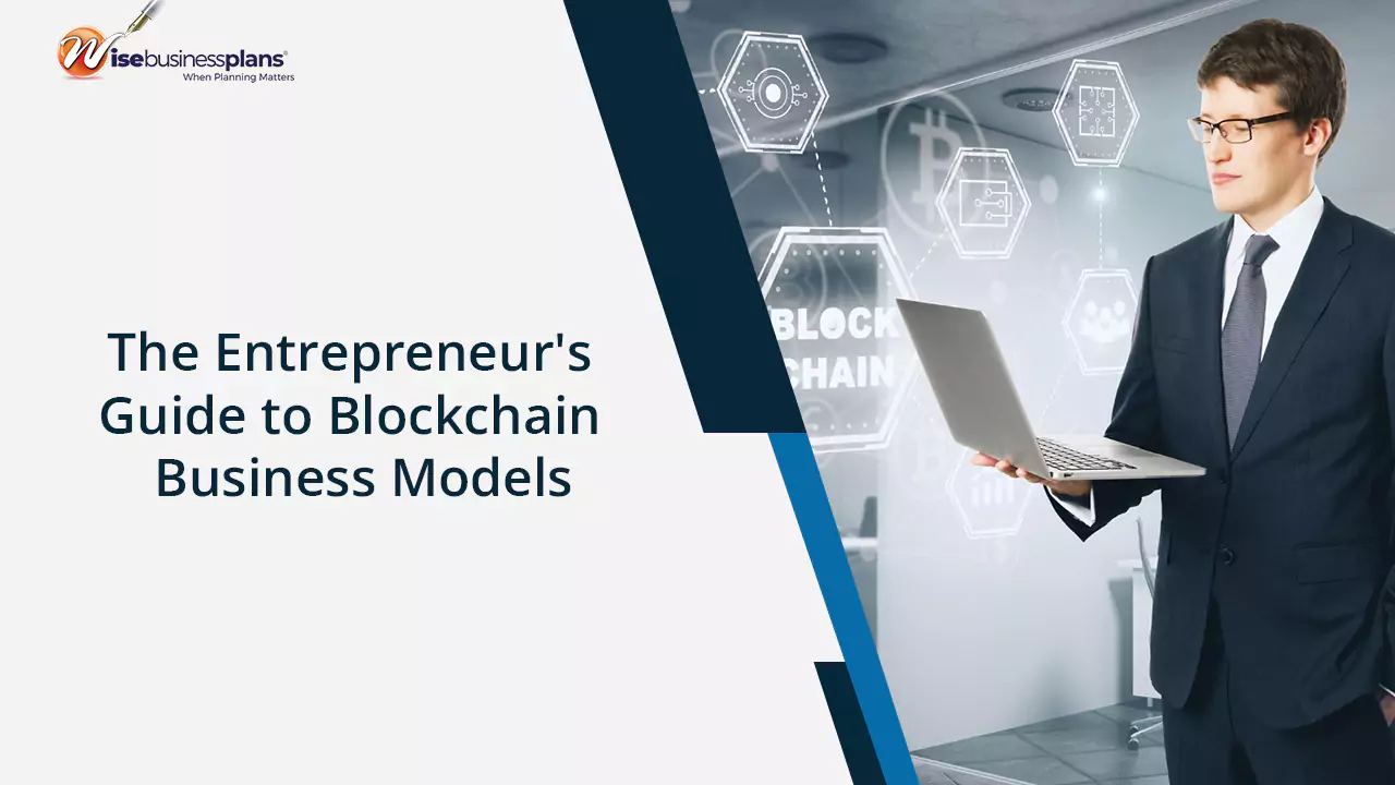 The Entrepreneur's Guide to Blockchain Business Models