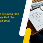 What Does a Business Plan Writer Actually Do? (And Why You Need One)