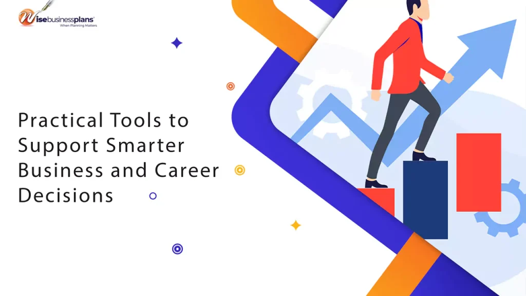 Practical Tools to Support Smarter Business and Career Decisions