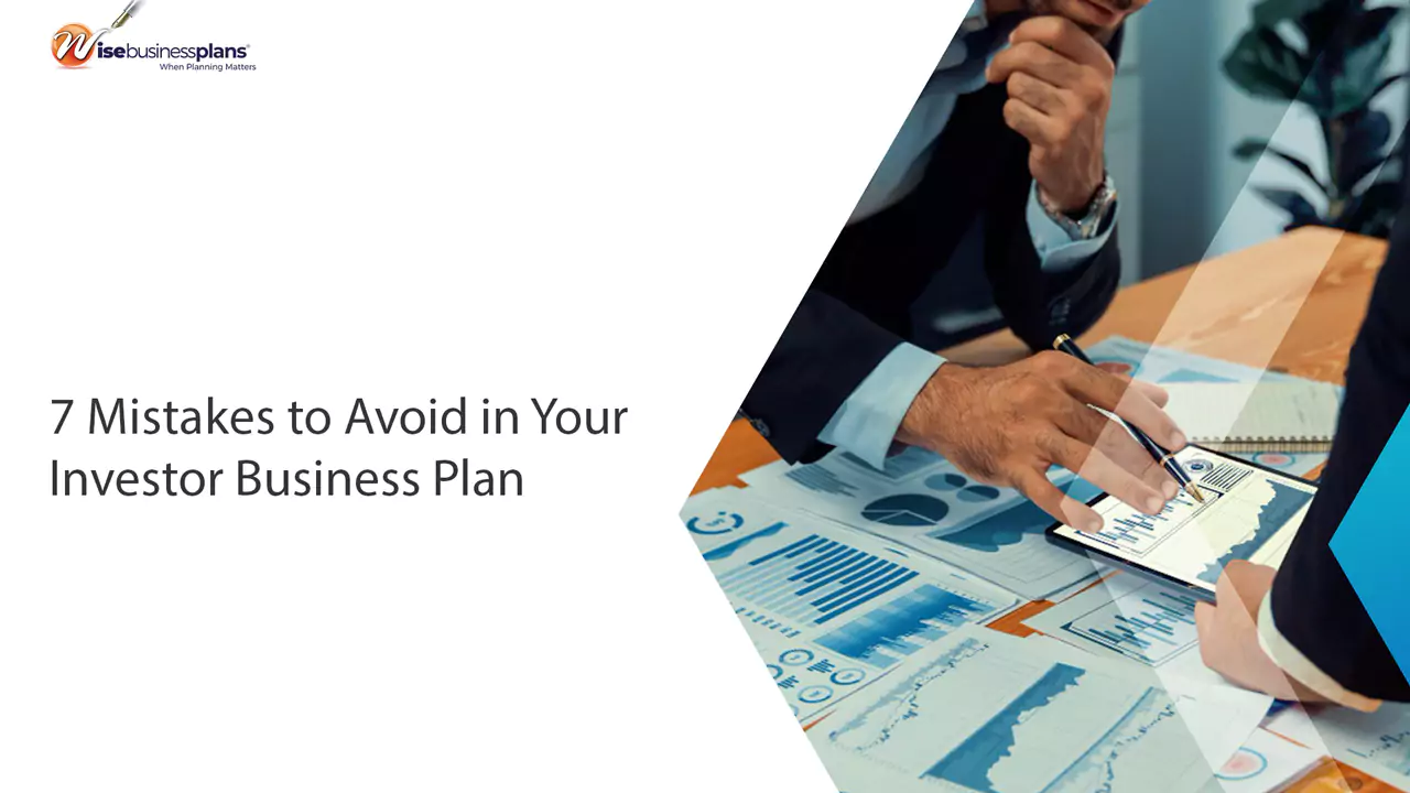 7 Mistakes to Avoid in Your Investor Business Plan