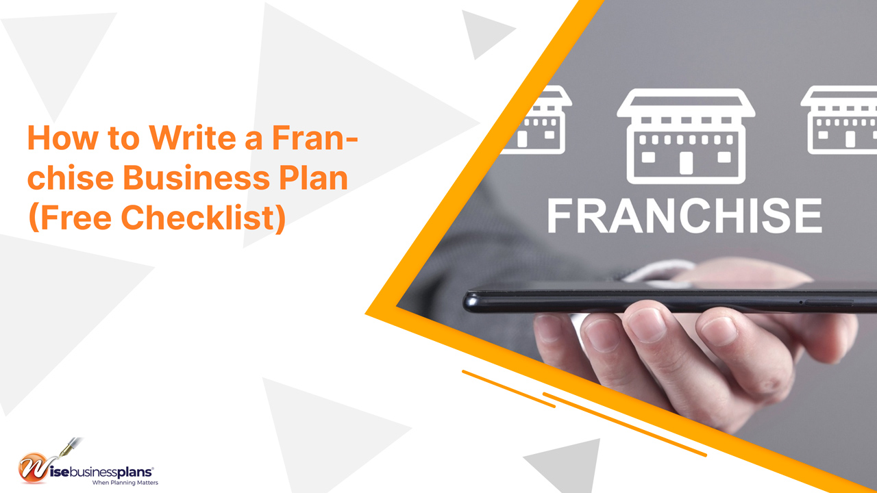 How to Write a Franchise Business Plan (Free Checklist)