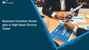Navigate the complexities of high-asset divorce with expert insights on business valuation and legal strategies to protect your wealth and future.
