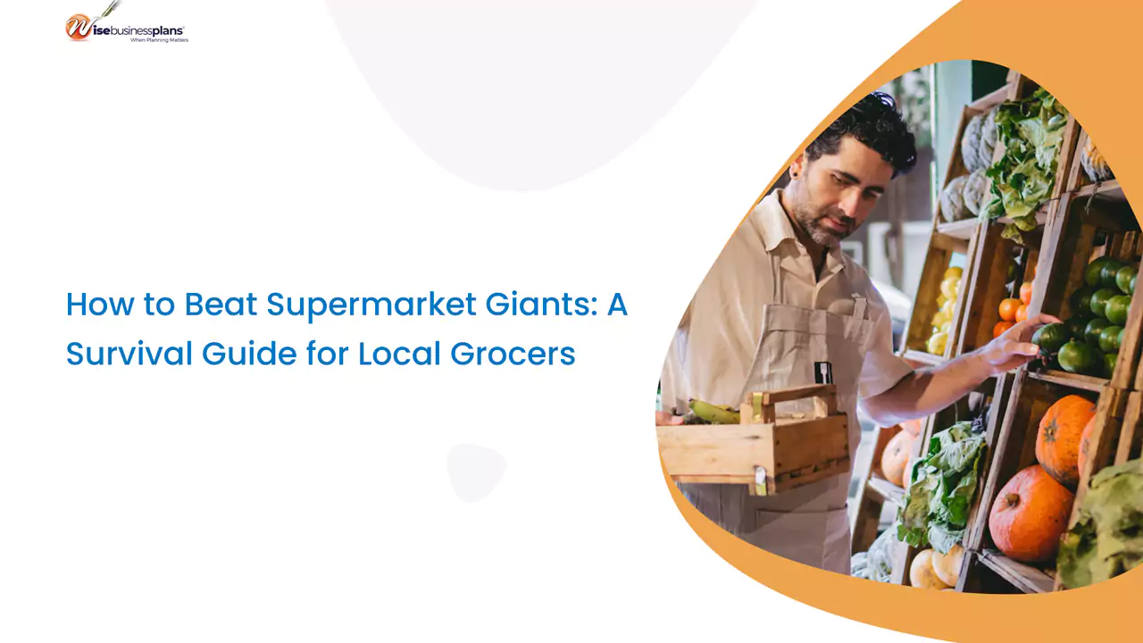 How to Beat Supermarket Giants: A Survival Guide for Local Grocers