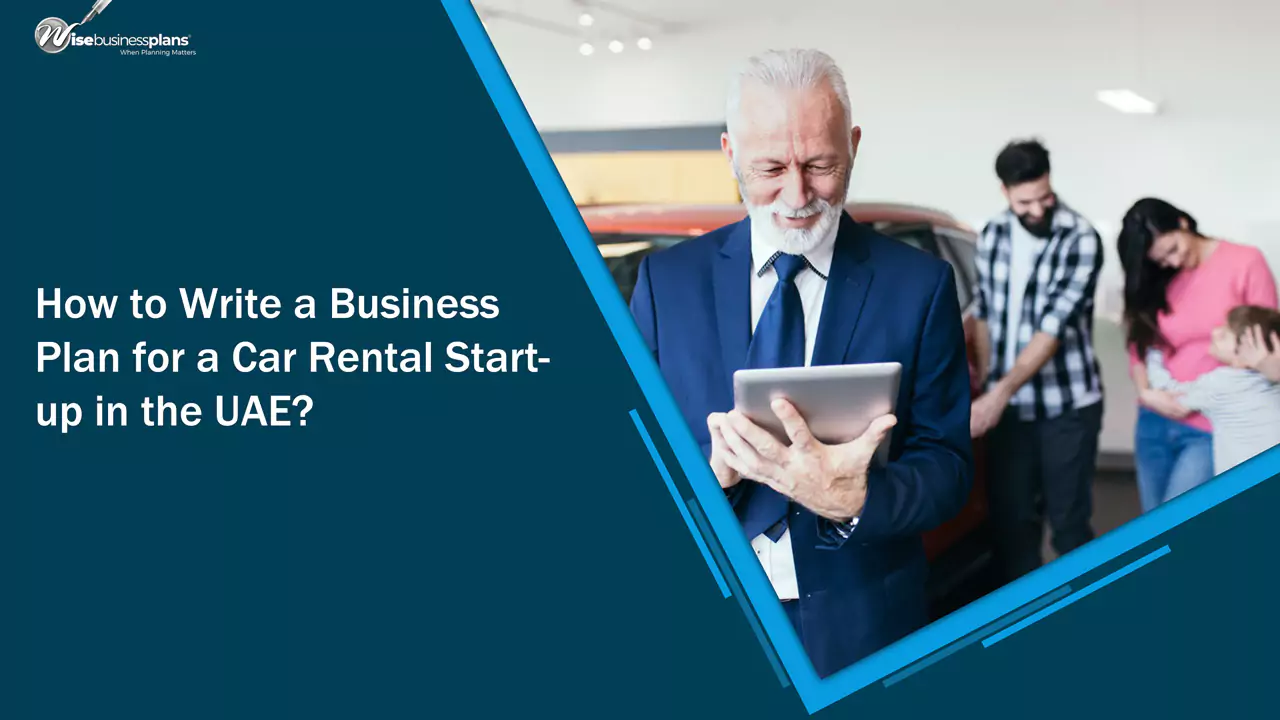 How to Write a Business Plan for a Car Rental Startup in the UAE