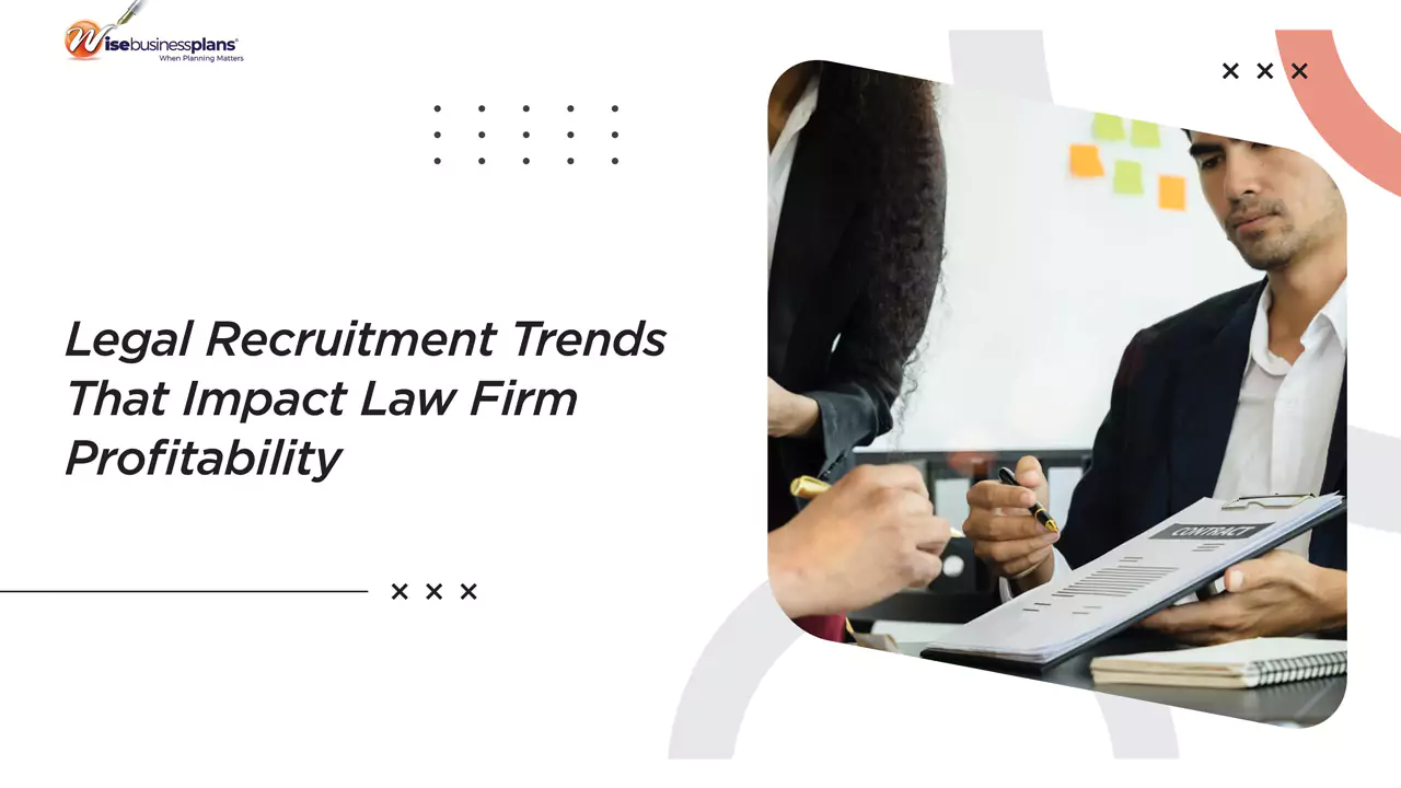 Legal Recruitment Trends That Impact Law Firm Profitability
