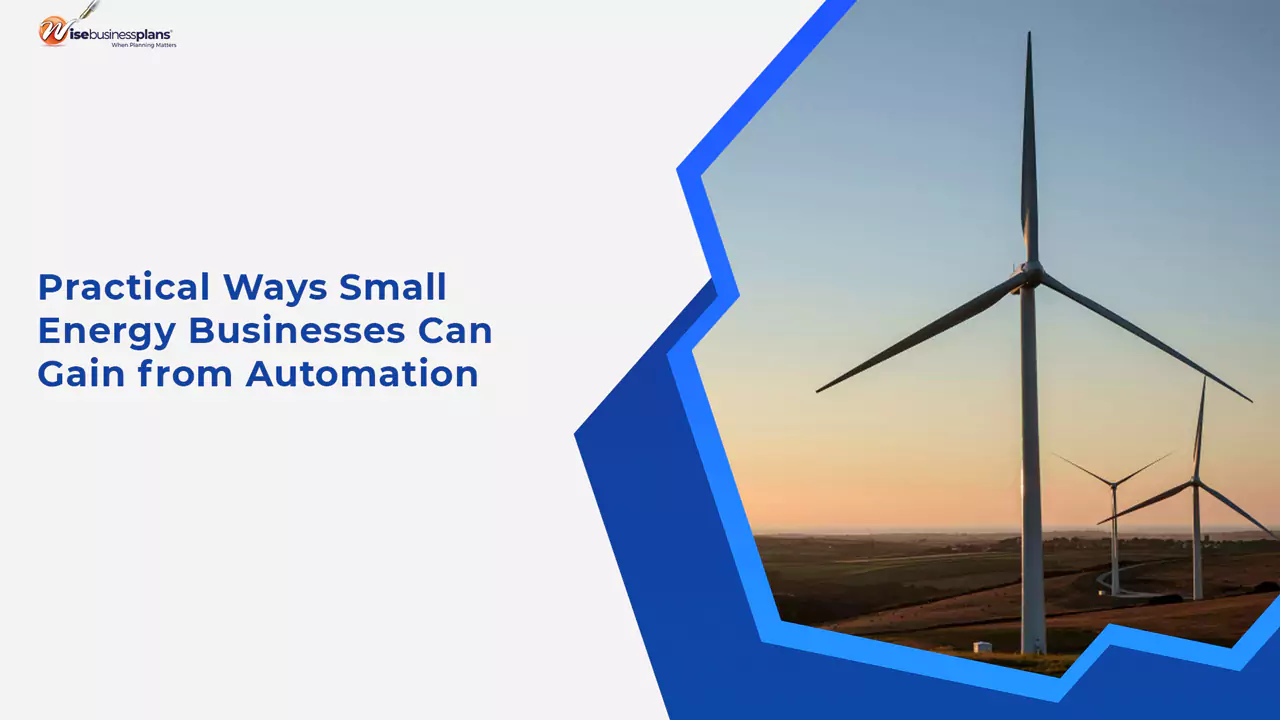 Practical Ways Small Energy Businesses Can Gain from Automation