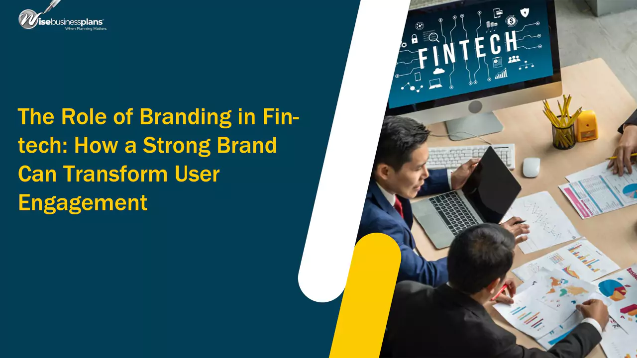 The Role of Branding in Fintech: How a Strong Brand Can Transform User Engagement