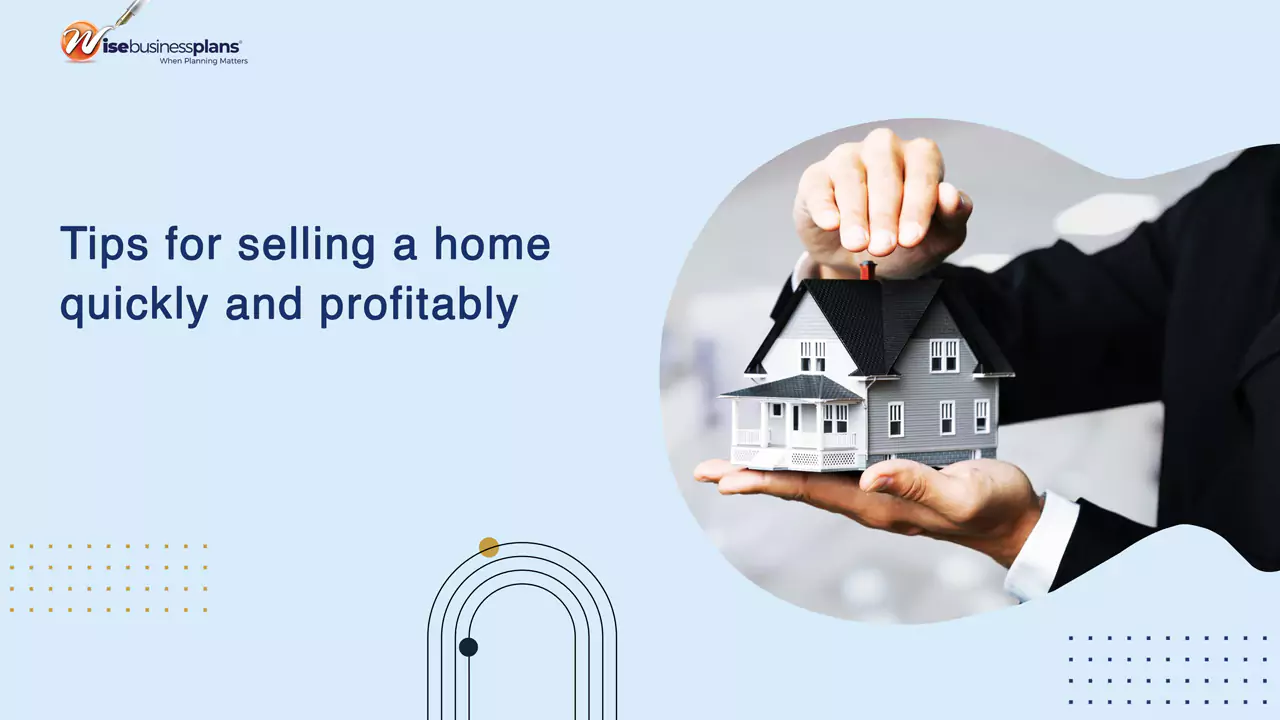 Tips for selling a home quickly and profitably