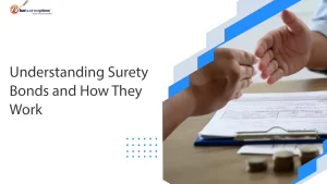 Understanding Surety Bonds and How They Work