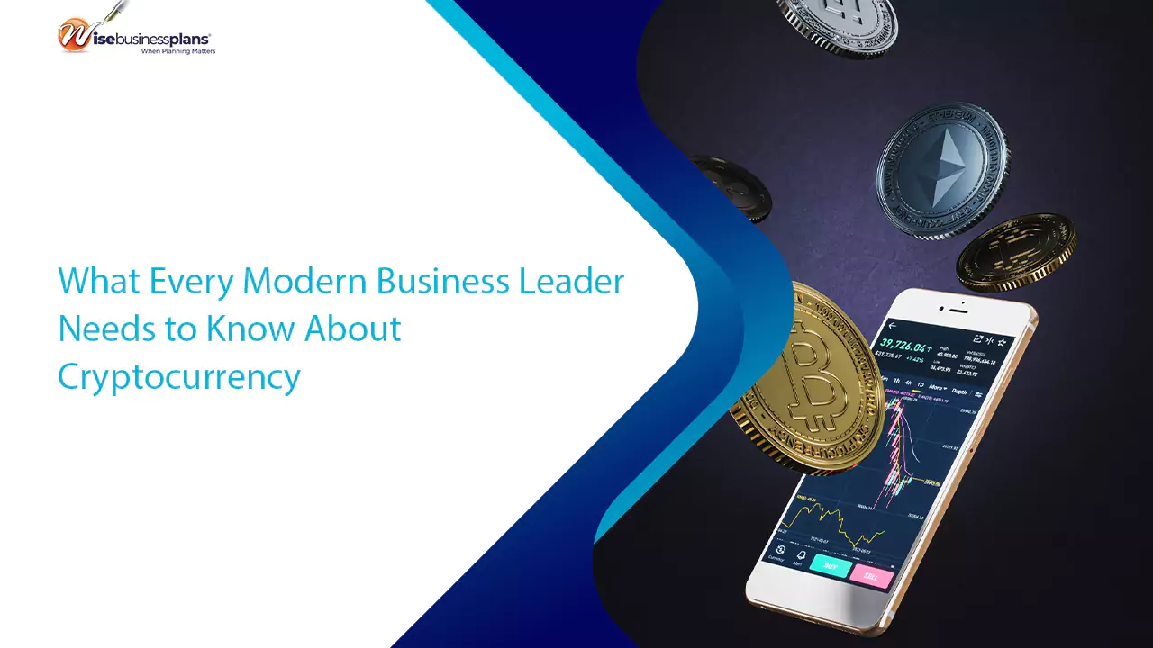 What Every Modern Business Leader Needs to Know About Cryptocurrency