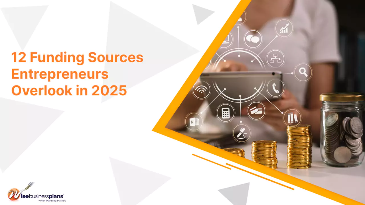 12 Funding Sources Entrepreneurs Overlook in 2025