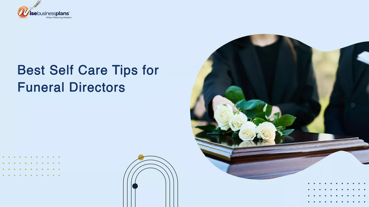 Best Self Care Tips for Funeral Directors