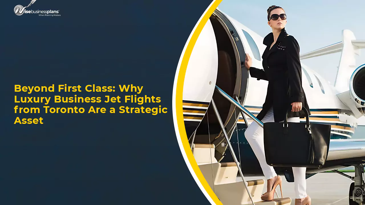 Beyond First Class: Why Luxury Business Jet Flights from Toronto Are a Strategic Asset
