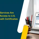 How Online Services Are Simplifying Access to U.S. Birth and Death Certificates