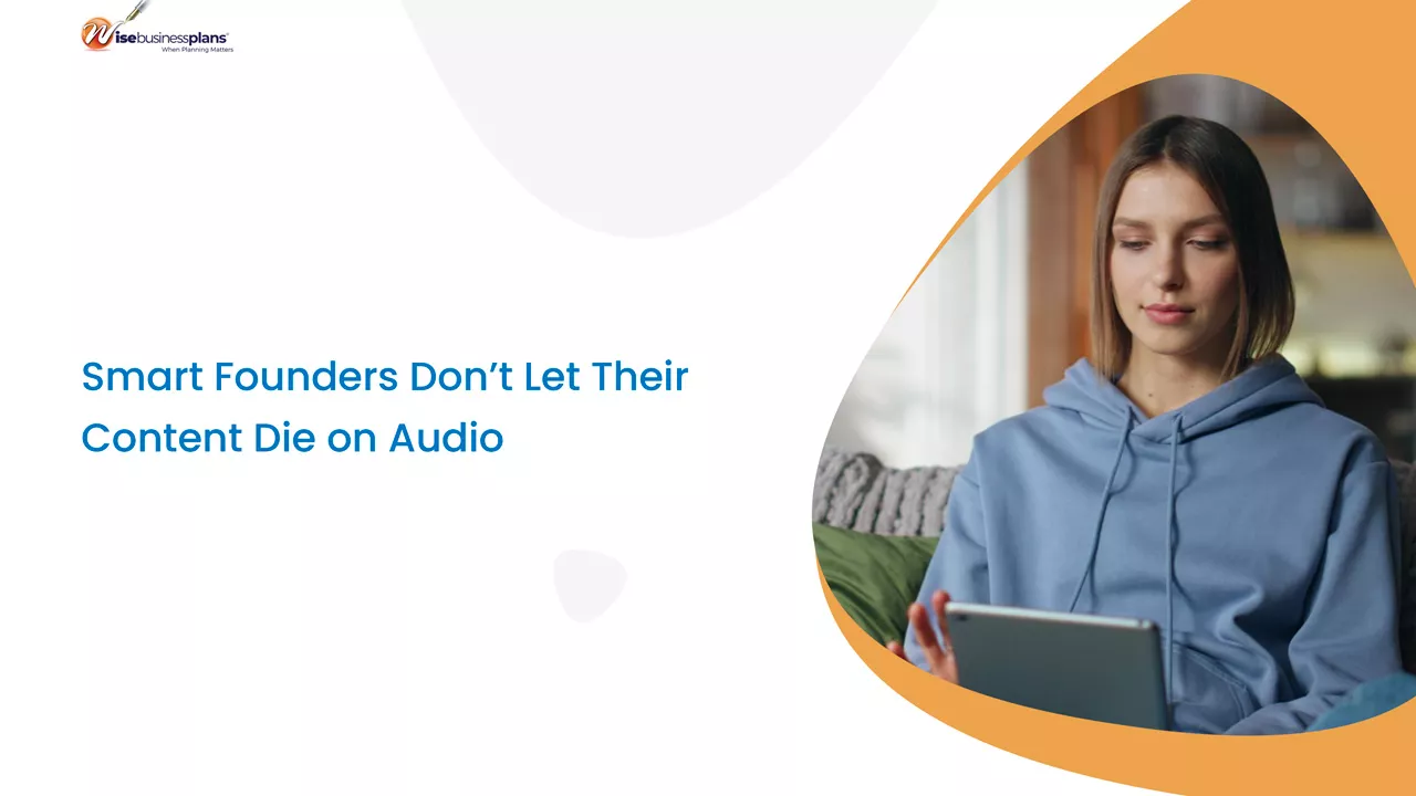Smart Founders Don’t Let Their Content Die on Audio
