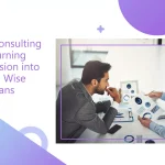 Strategic Consulting Services: Turning Business Vision into Action with Wise Business Plans