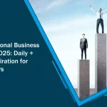 365 Motivational Business Quotes for 2025: Daily + Monthly Inspiration for Entrepreneurs