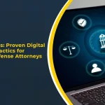 Urgent Leads: Proven Digital Marketing Tactics for Criminal Defense Attorneys