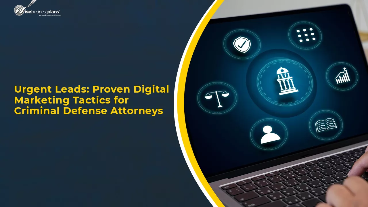 Urgent Leads: Proven Digital Marketing Tactics for Criminal Defense Attorneys