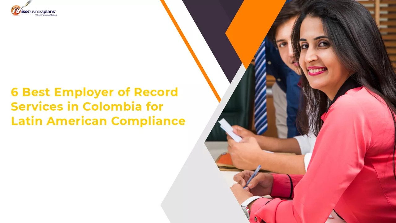 6 Best Employer of Record Services in Colombia for Latin American Compliance