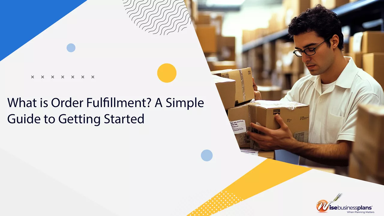 What is Order Fulfillment? A Simple Guide to Getting Started