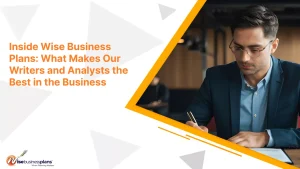 Inside Wise Business Plans: What Makes Our Writers and Analysts the Best in the Business