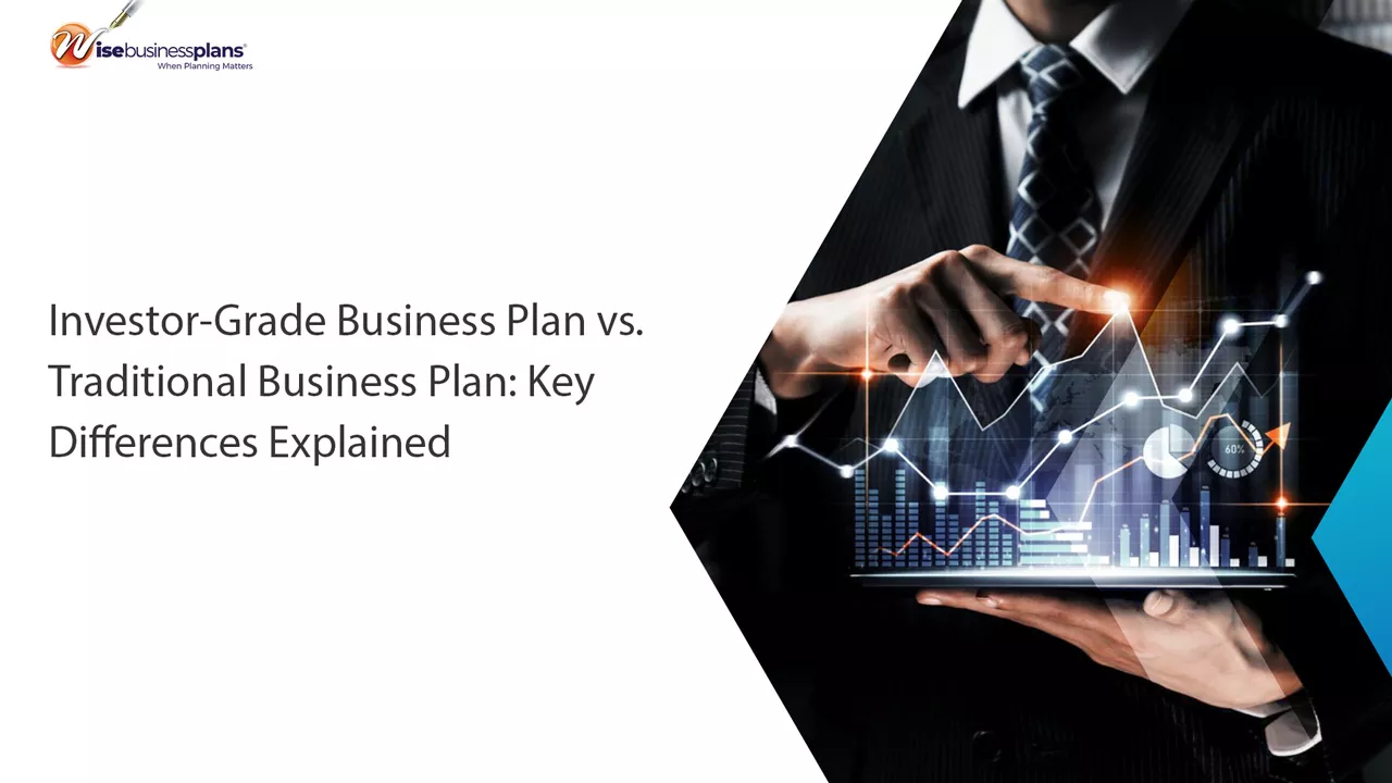 Investor-Grade Business Plan vs. Traditional Business Plan: Key Differences Explained
