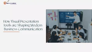 How Visual Presentation Tools are Shaping Modern Business Communication