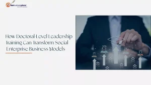 doctoral leadership training for social enterprises