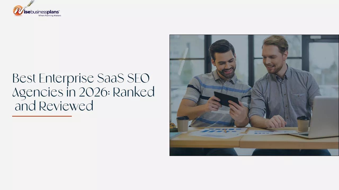 Best Enterprise SaaS SEO Agencies (2026 Guide) - Wise Business Plans