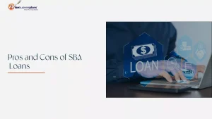 Pros and Cons of SBA Loans