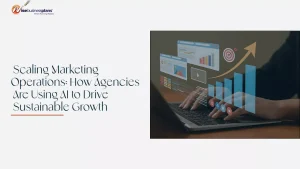 Scaling Marketing Operations using AI