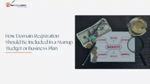 Domain Registration in a Startup Budget